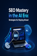 SEO Mastery in the AI Era