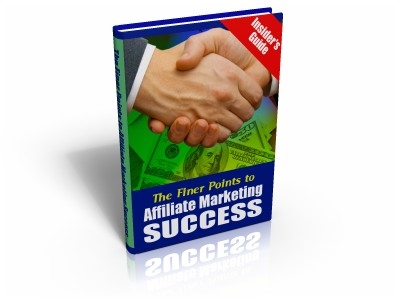 The Finer Points To Affiliate Marketing Success